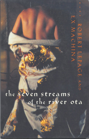 Seven Streams Of The River Ota by Eric Bernier, Robert Lepage