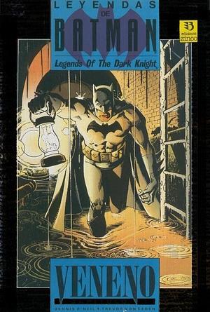 Leyendas de Batman: Veneno by Trevor Von Eeden, Denny O'Neil, Denny O'Neil, Russell Braun