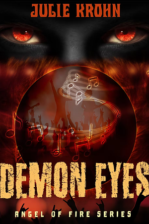 Demon Eyes  by Julie Krohn