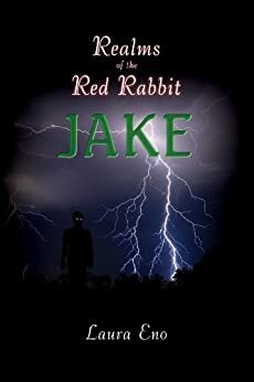 Realms Of The Red Rabbit Jake: by Laura Eno
