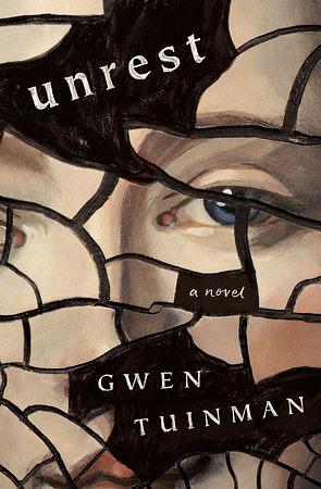 Unrest by Gwen Tuinman