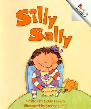 Silly Sally by Betsy Franco