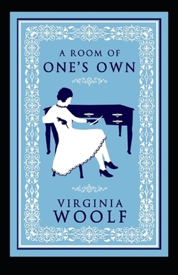 A Room of One's Own Annotated by Virginia Woolf