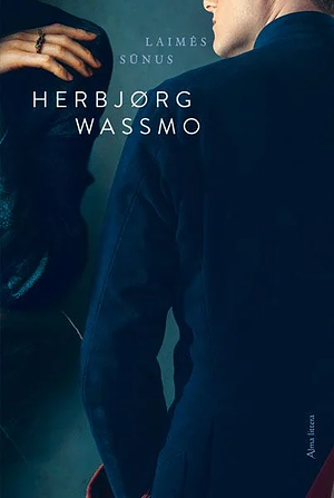 Laimės sūnus by Herbjørg Wassmo