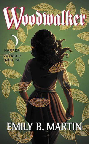 Woodwalker by Emily B. Martin