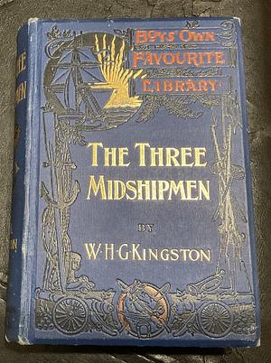 The Three Midshipmen by W.H.G. Kingston