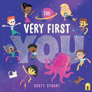 The Very First You by Scott Stuart