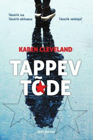 Tappev tõde by Karen Cleveland