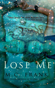 Lose Me by M.C. Frank