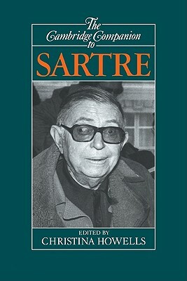 The Cambridge Companion to Sartre by 