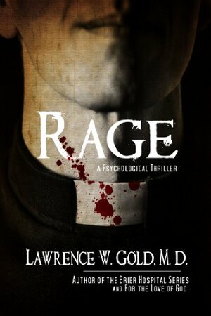 Rage by Lawrence W. Gold