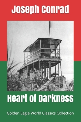 Heart of Darkness (Golden Eagle World Classics Collection) by Joseph Conrad