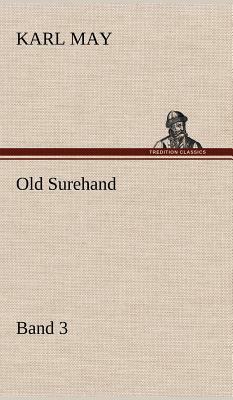 Old Surehand 3 by Karl May