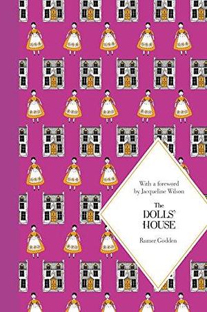The Dolls' House: Macmillan Classics Edition by Rumer Godden, Jane E. Ray