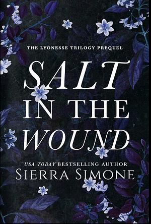 Salt in the Wound by Sierra Simone