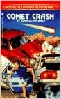 Comet Crash (Choose Your Own Adventure, #144) by Edward Packard, Leslie H. Morrill