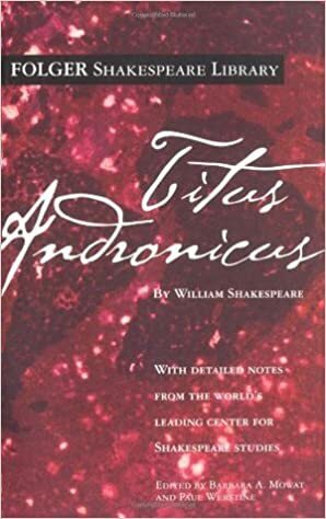 Titus Andronicus by William Shakespeare