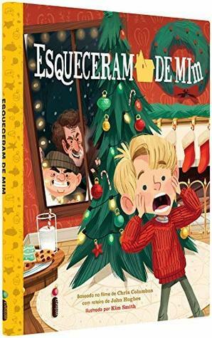 Esqueceram de Mim - Colecao Pipoquinha (Em Portugues do Brasil) by Kim Smith