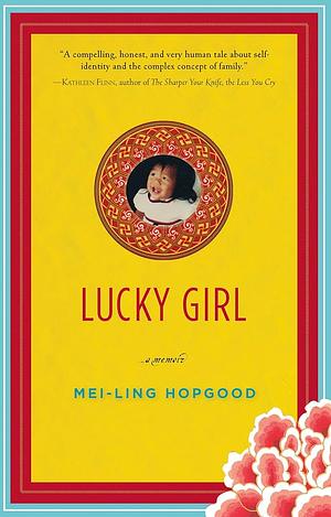 Lucky Girl by Mei-Ling Hopgood