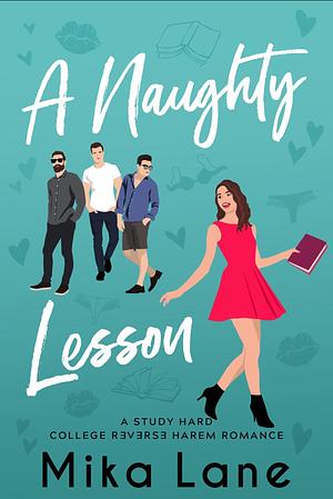 A Naughty Lesson by Mika Lane