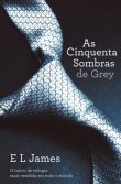 As Cinquenta Sombras de Grey by E.L. James