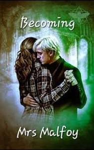 Becoming Mrs Malfoy by WeAllHaveMagic