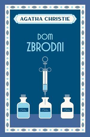 Dom zbrodni by Agatha Christie, Krzysztof Gosztyła