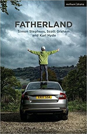 Fatherland by Simon Stephens, Karl Hyde, Scott Graham