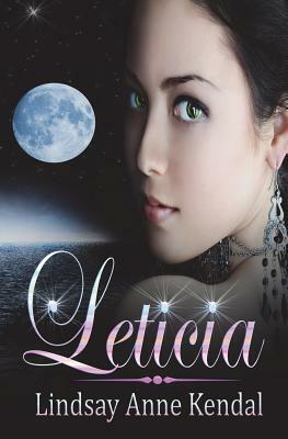 Leticia by Lindsay Anne Kendal