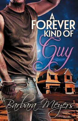 A Forever Kind of Guy by Barbara Meyers