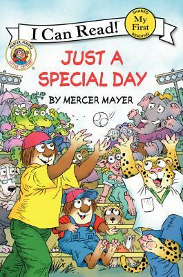 Little Critter: Just a Special Day by Mercer Mayer