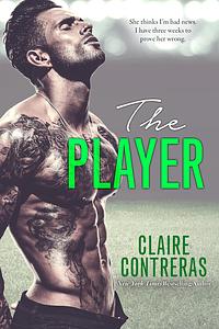 The Player by Claire Contreras