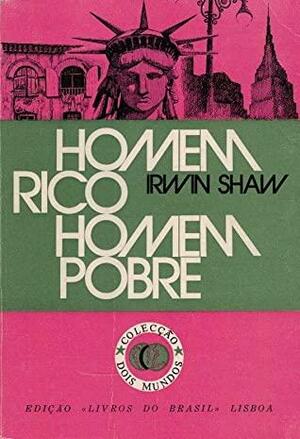 Homem Rico, Homem Pobre - Volume I by Irwin Shaw, Fernanda Pinto Rodrigues