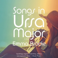 Songs in Ursa Major by Emma Brodie