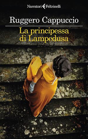 La principessa di Lampedusa  by Ruggero Cappuccio