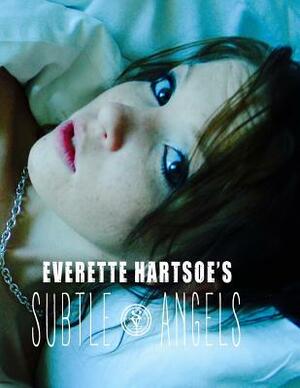 Subtle Angels: Rylie 2 by Everette Hartsoe