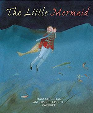 Den lilla sjöjungfrun: Sagoklassiker by Hans Christian Andersen