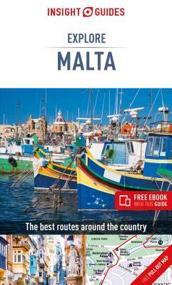 Insight Guides Explore Malta (Travel Guide with Free Ebook) by Insight Guides