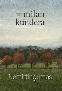 Nemirtingumas by Milan Kundera