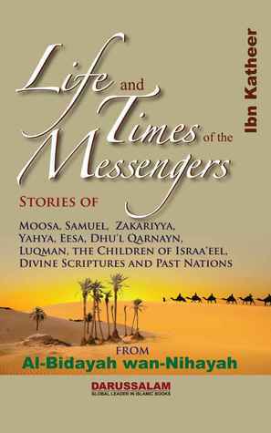 Life and times of the Messengers by Darussalam