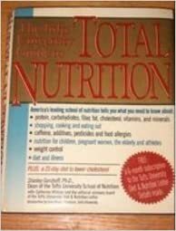 The Tufts University Guide to Total Nutrition by Stanley N. Gershoff, Tufts University Diet and Nutrition Letter Editorial, Catherine Whitney