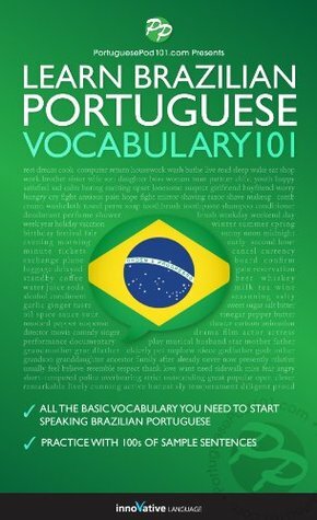 Learn Brazilian Portuguese - Word Power 101 by Innovative Language