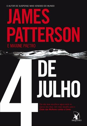 4 de Julho by James Patterson