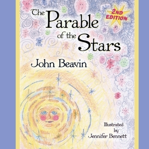 The Parable of the Stars by John Beavin