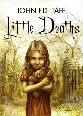 Little Deaths by John F.D. Taff