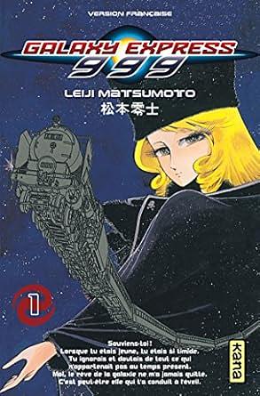 Galaxy Express 999 Tome 1 by Reiji Matsumoto