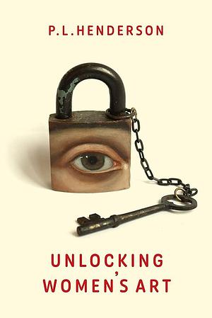 Unlocking Women's Art by Cheryl Robson