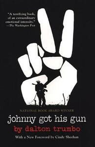 Johnny Got His Gun by Dalton Trumbo