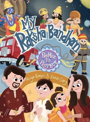 My Raksha Bandhan: Promise to Protect by Komal Garg, Priya Kumari