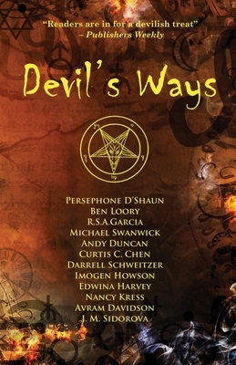 Devil's Ways by J. M. Sidorova, Nancy Kress, Michael Swanwick